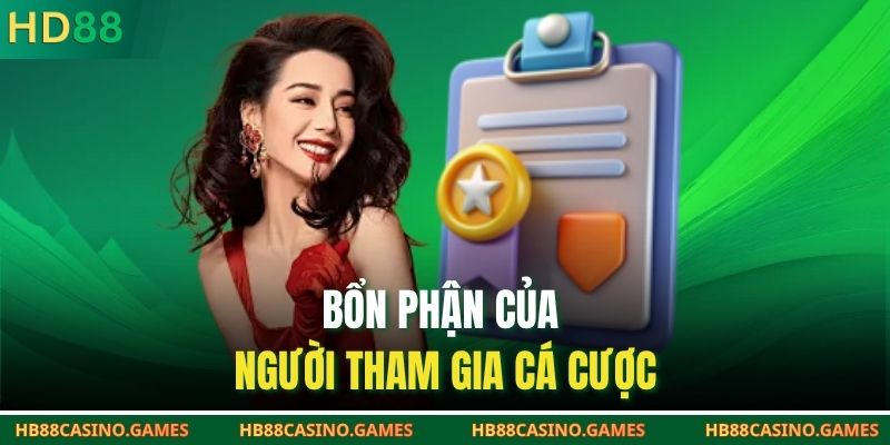 Bổn phận của người tham gia cá cược
