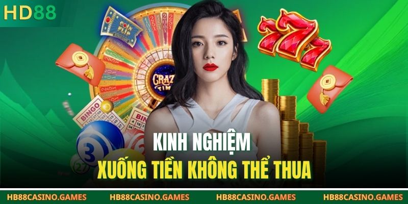 Kinh nghiệm xuống tiền không thể thua