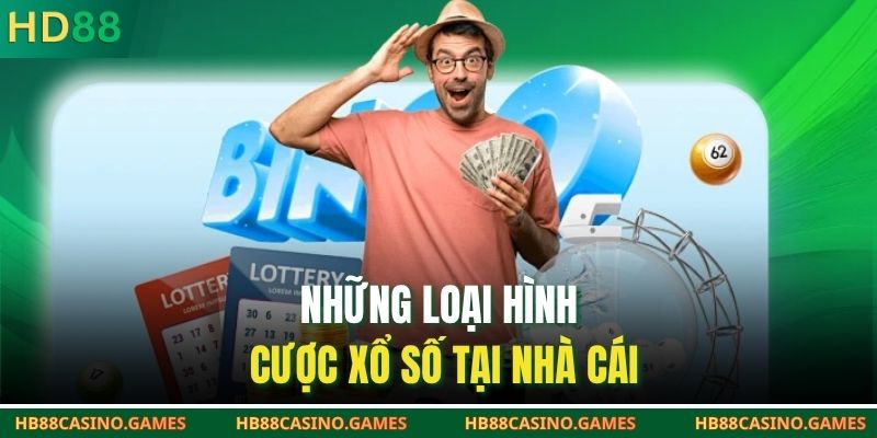 Những loại hình cược xổ số tại nhà cái