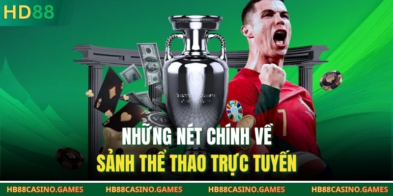 Những nét chính về sảnh thể thao trực tuyến