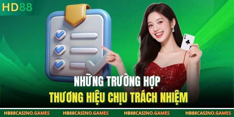 Những trường hợp thương hiệu chịu trách nhiệm