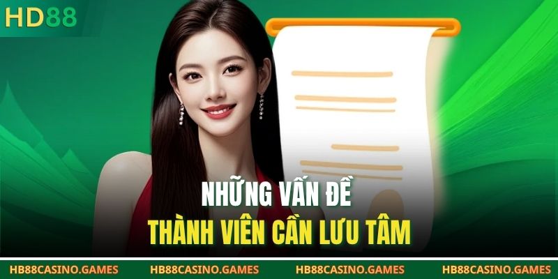 Những vấn đề thành viên cần lưu tâm