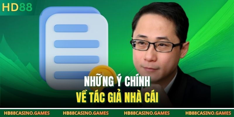 Những ý chính về tác giả nhà cái HB88