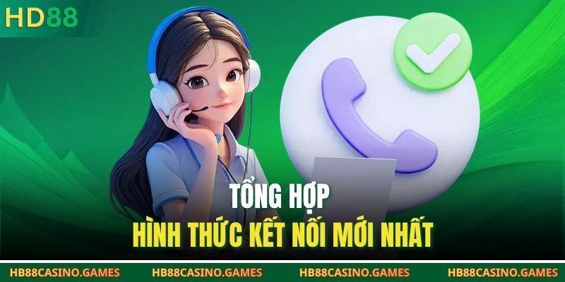 Tổng hợp hình thức kết nối mới nhất